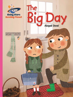 cover image of Reading Planet--The Big Day--Pink B